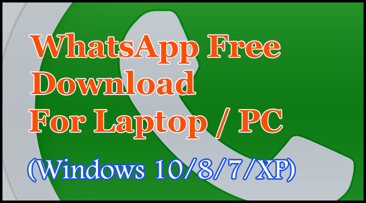 whatsapp for pc windows 7 download
